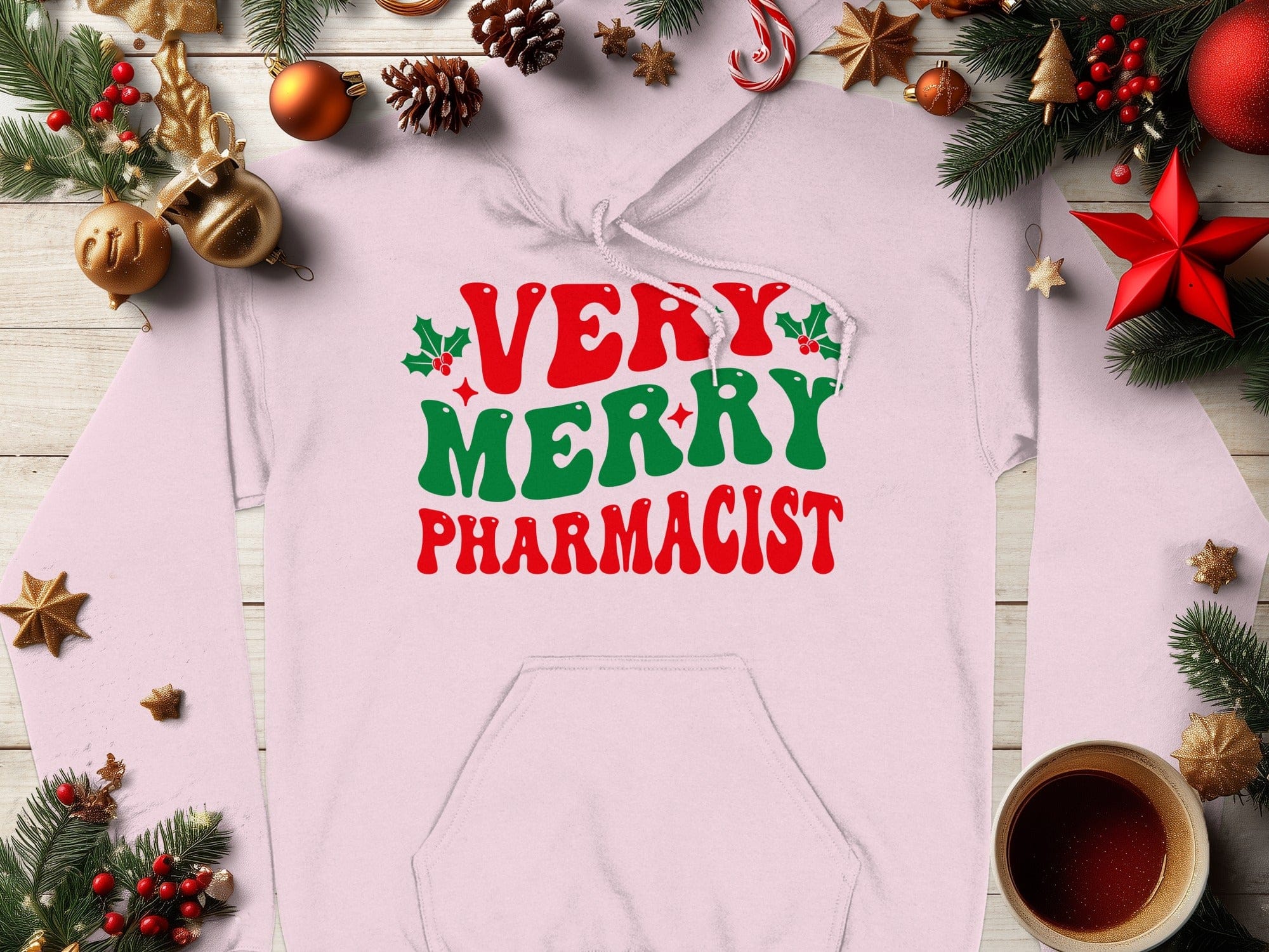 Very Merry Pharmacist Holiday Hoodie