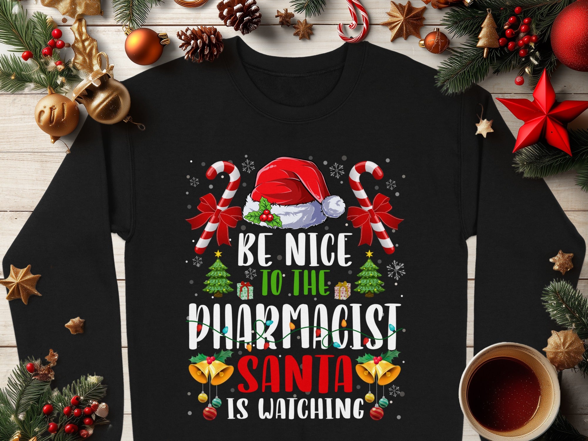 Be Nice To Pharmacist Santa Is Watching Shirt