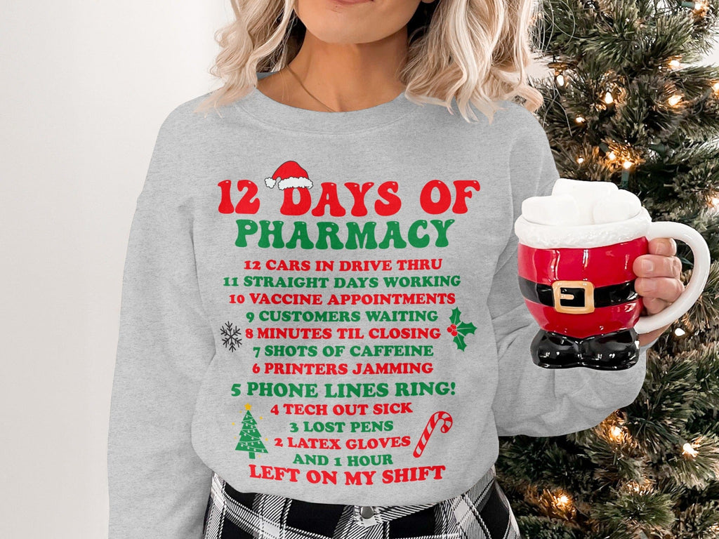 Funny 12 Days of Pharmacy Christmas Sweatshirt