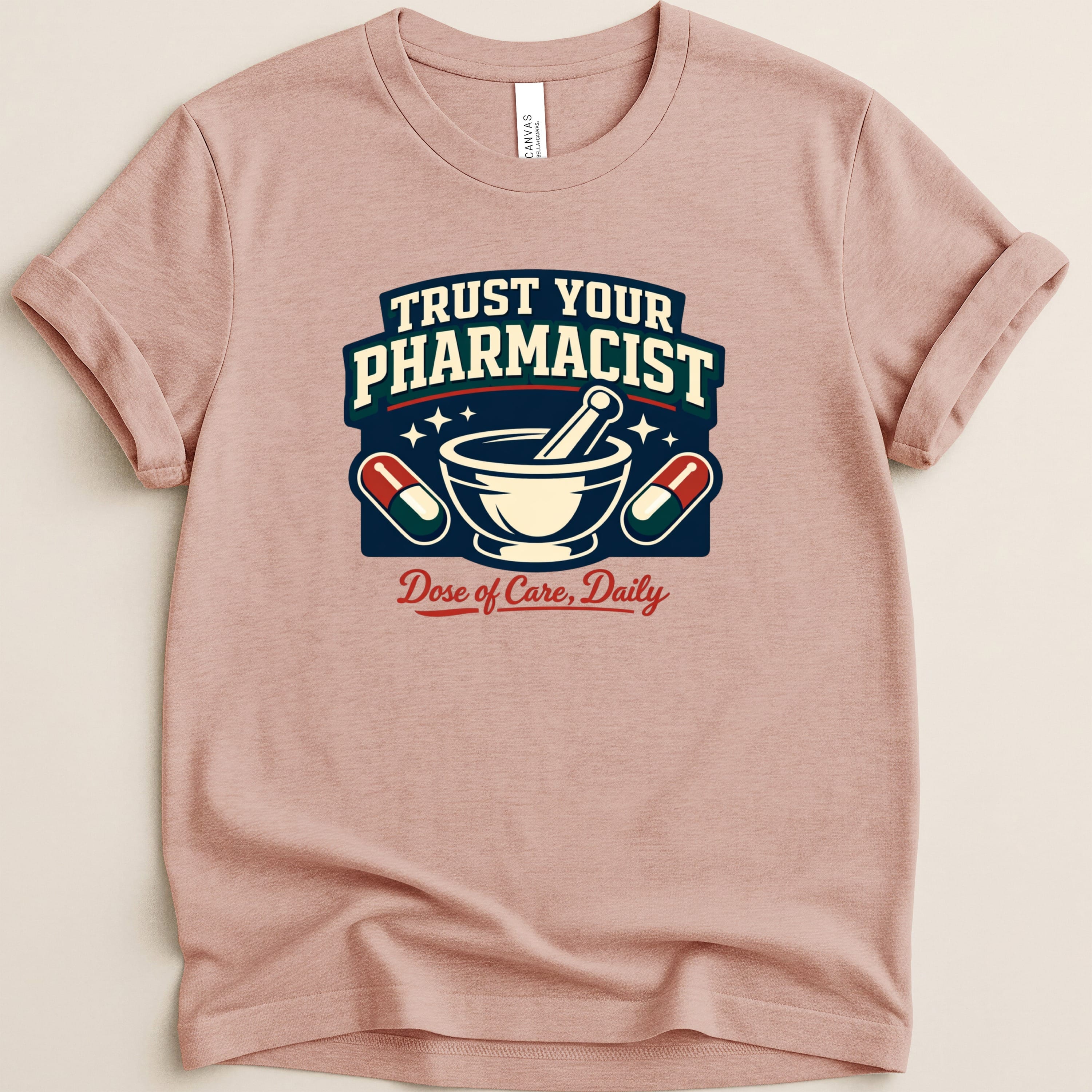 T-shirt with "Trust Your Pharmacist" and mortar and pestle graphic.