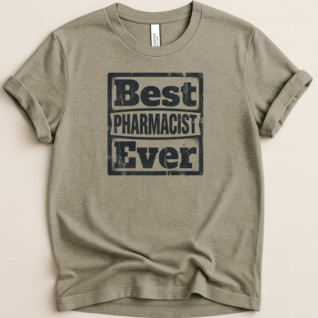 Best Pharmacist Ever Tee - Adverse Reactions