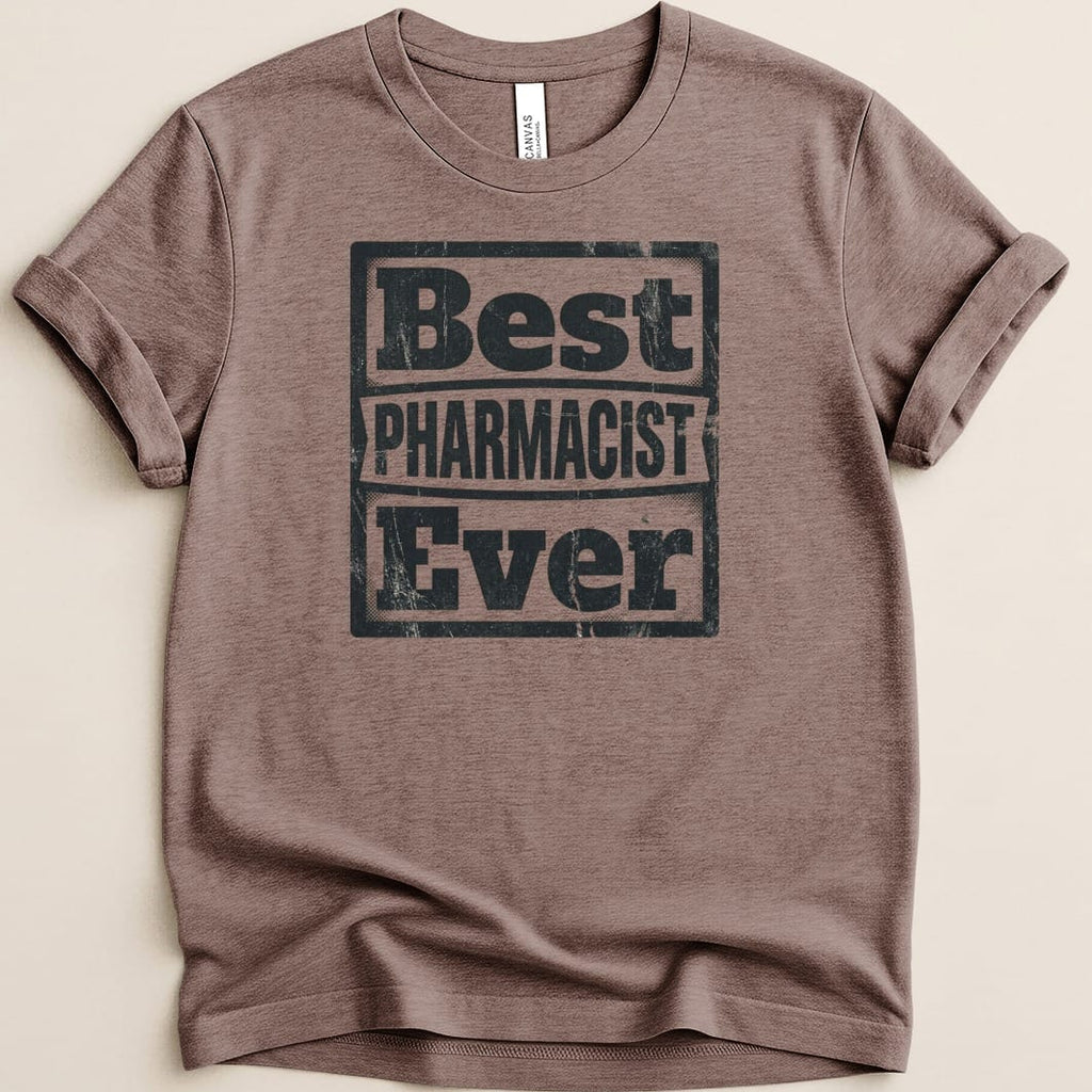 Best Pharmacist Ever Tee - Adverse Reactions