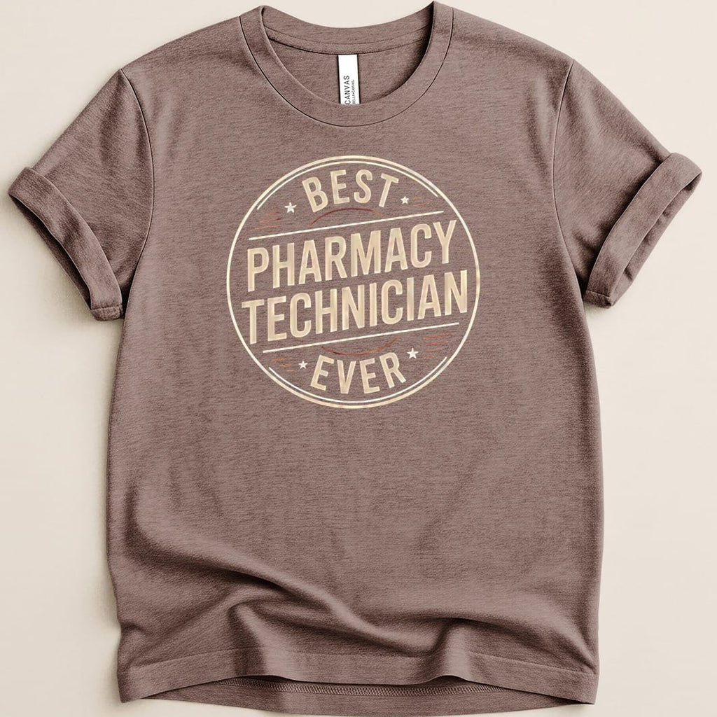 Best Pharmacy Technician Ever Tee - Adverse Reactions