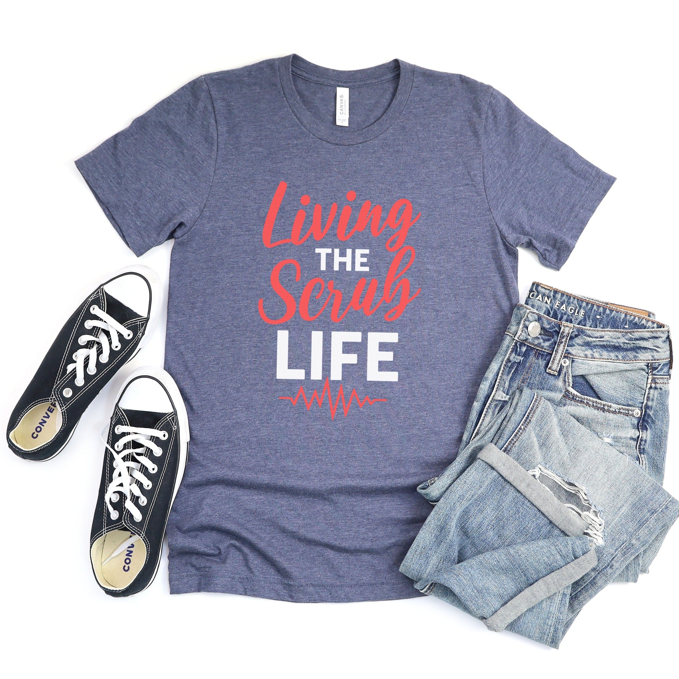 Living the Scrub Life Tshirt for Casual Wear