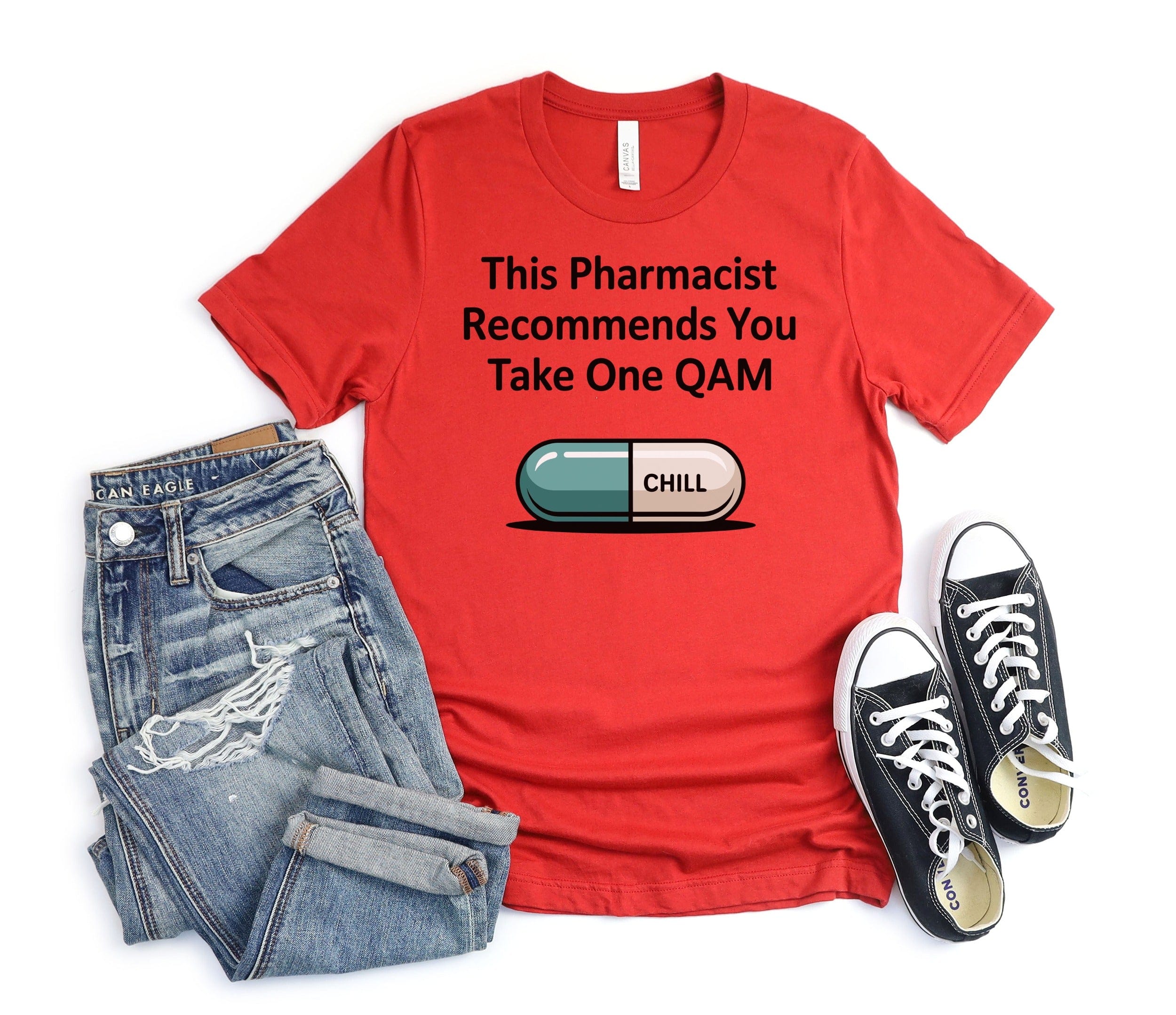 This Pharmacist Recommends You Chill QAM T-shirt product type
