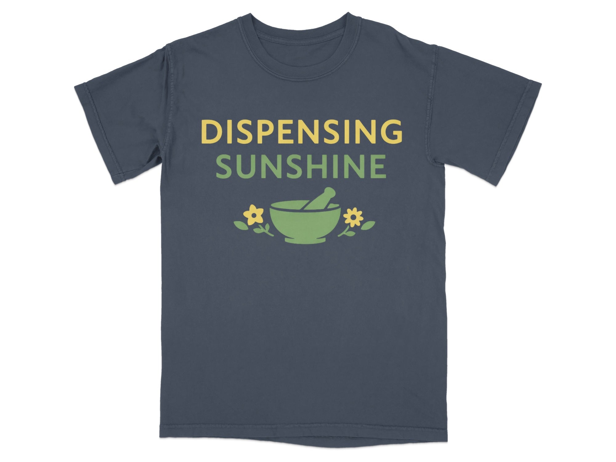 Dark blue t-shirt with "DISPENSING SUNSHINE" and a mortar and pestle.