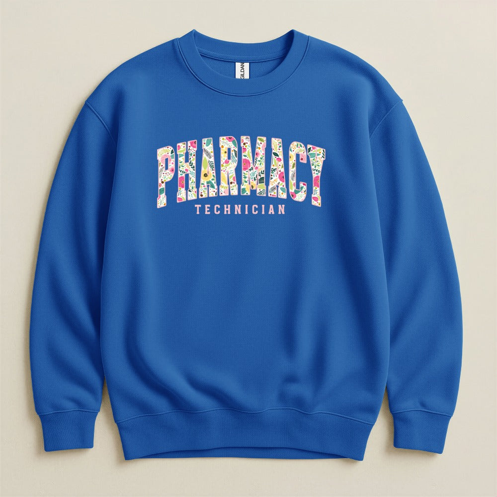 Pharmacy Technician Floral Sweatshirt & Hoodie