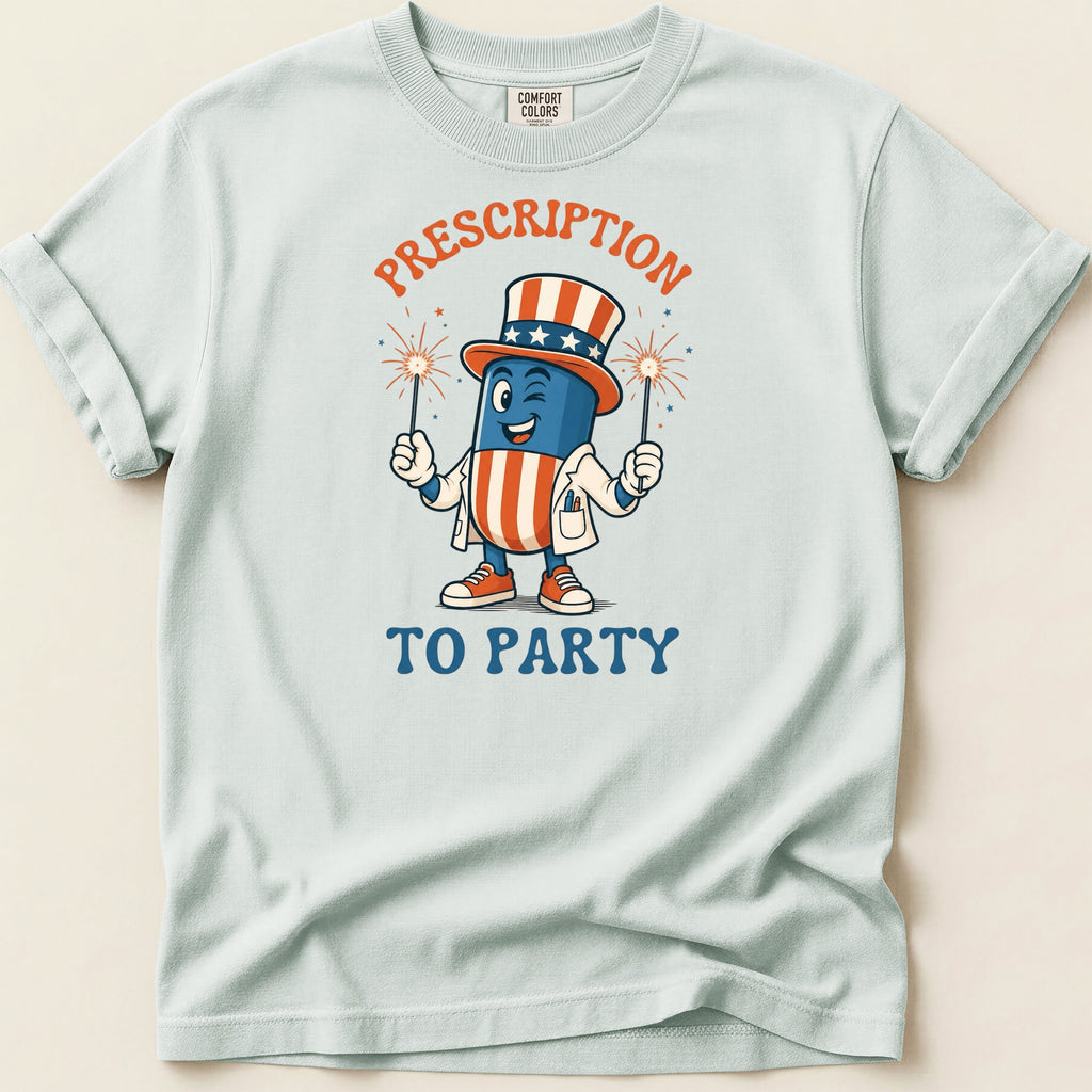 Cartoon pill wearing patriotic hat and lab coat, holding sparklers, with "Prescription To Party" text.