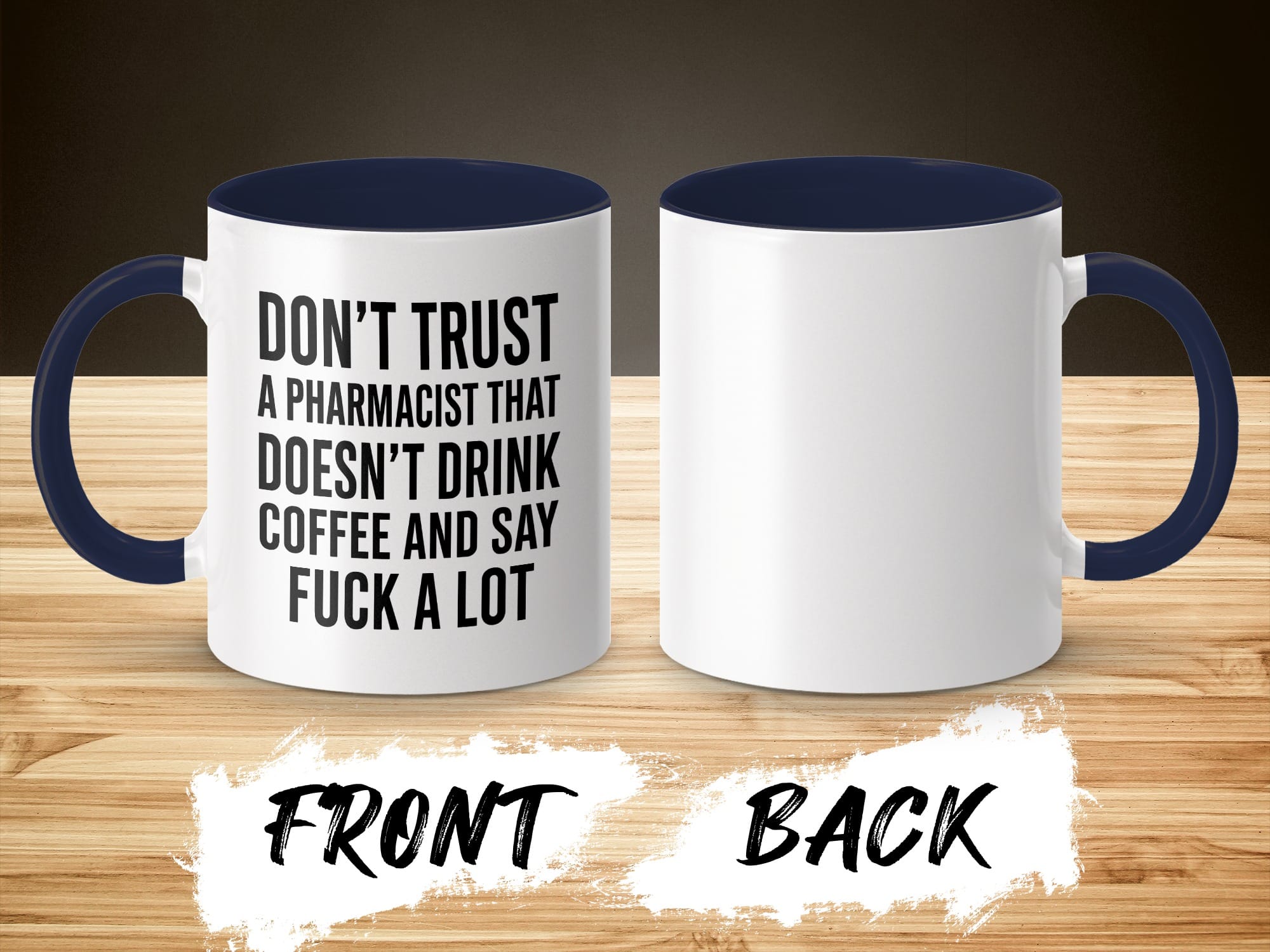 White mug with dark blue interior and handle, featuring text about pharmacists.