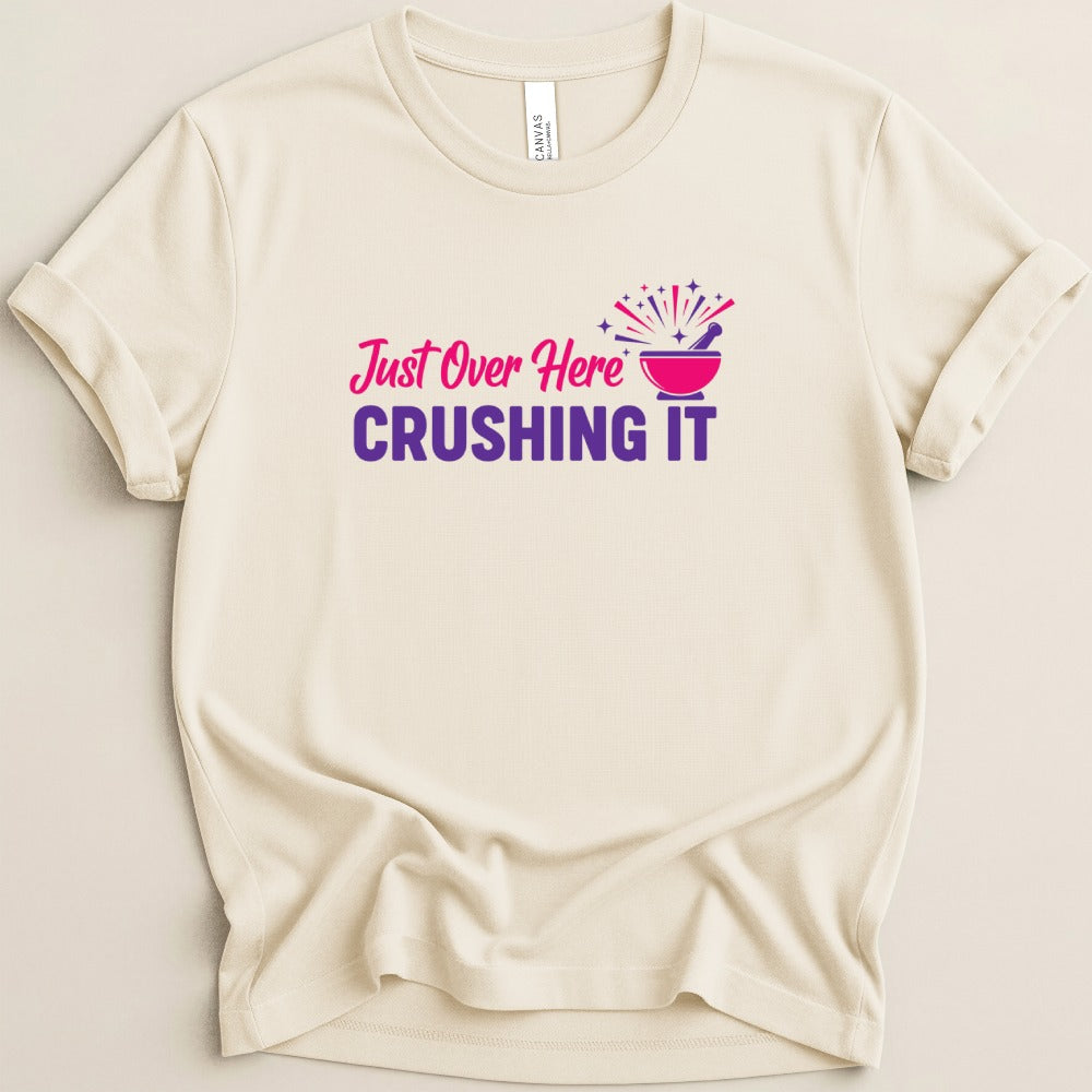 Just Over Here Crushing It Tee