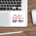 Square sticker with "My Love Language is USP<797>" in red and blue text.