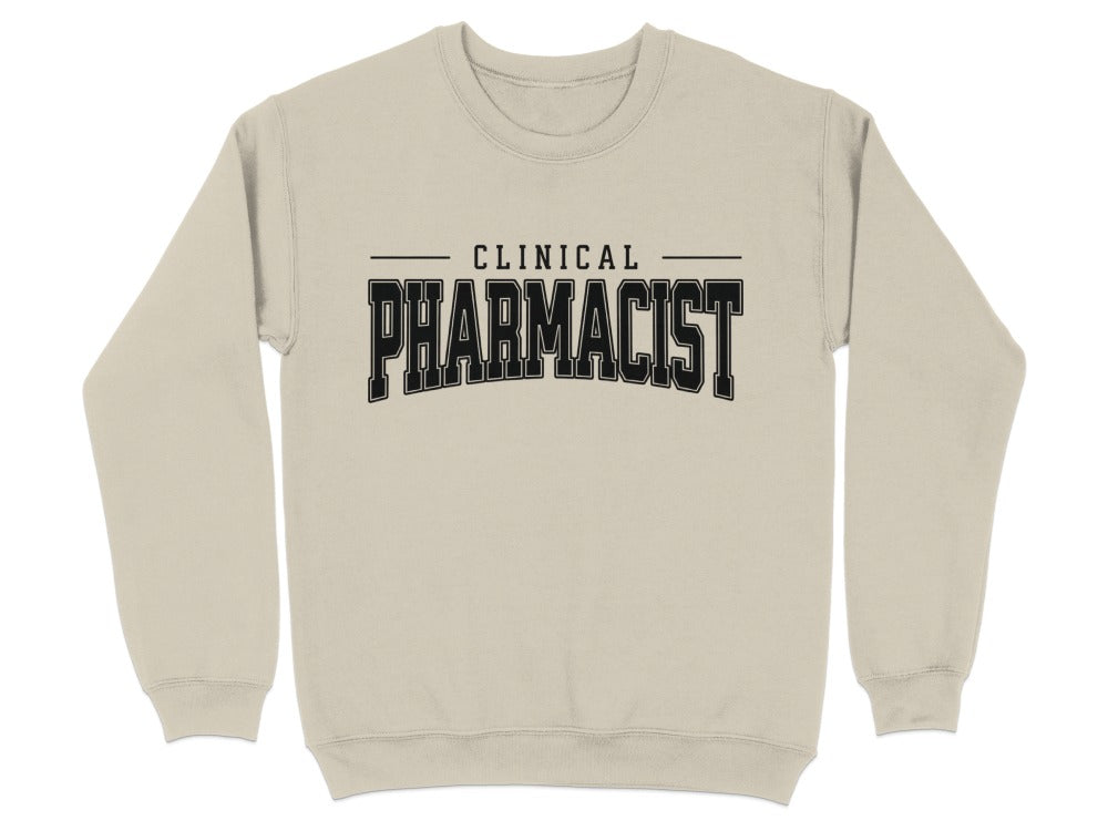 Clinical Pharmacist Sweatshirt & Hoodie