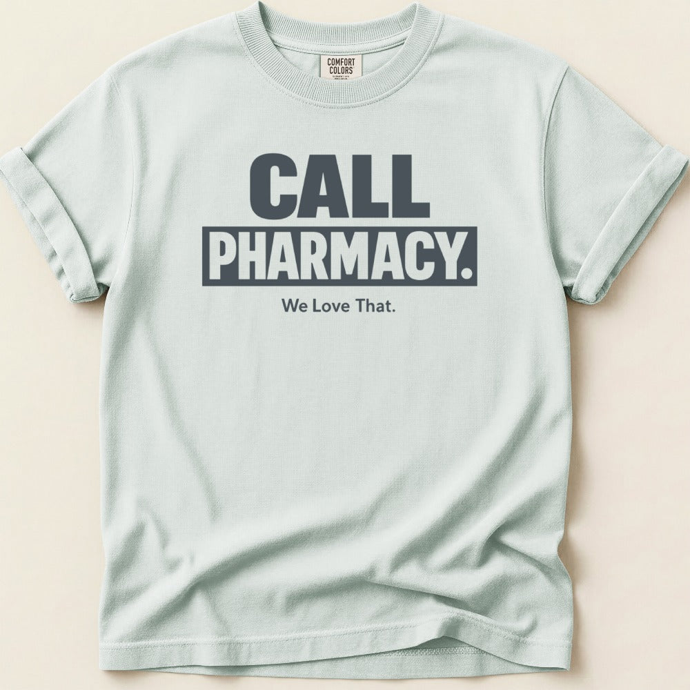 Call Pharmacy Tee
