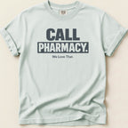Call Pharmacy Tee