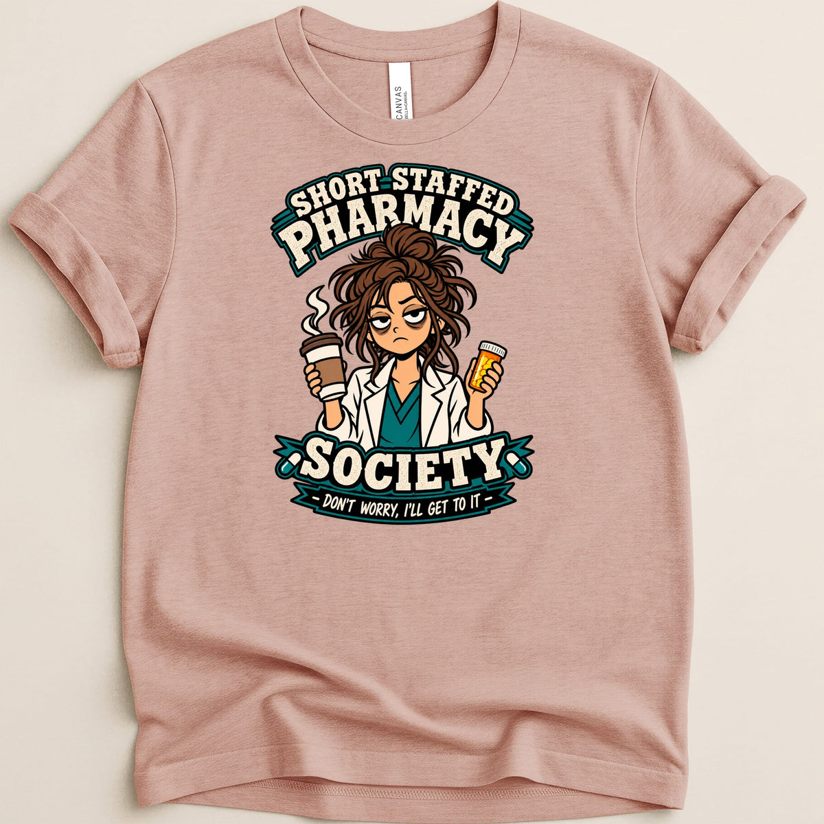 Illustration of a tired pharmacist holding coffee and pills with "Short Staffed Pharmacy Society" text.