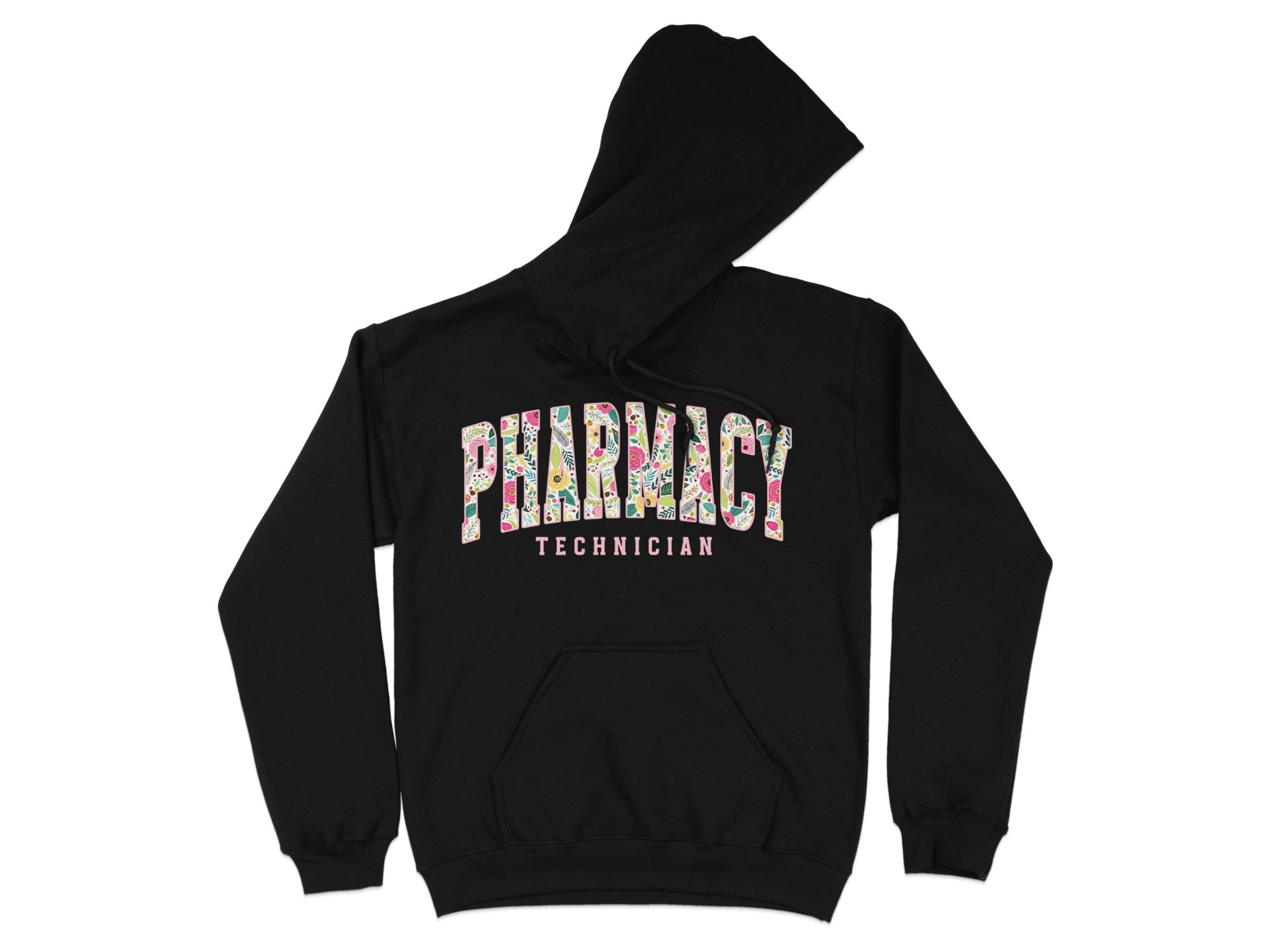 Black hoodie with "PHARMACY TECHNICIAN" text in colorful floral pattern.