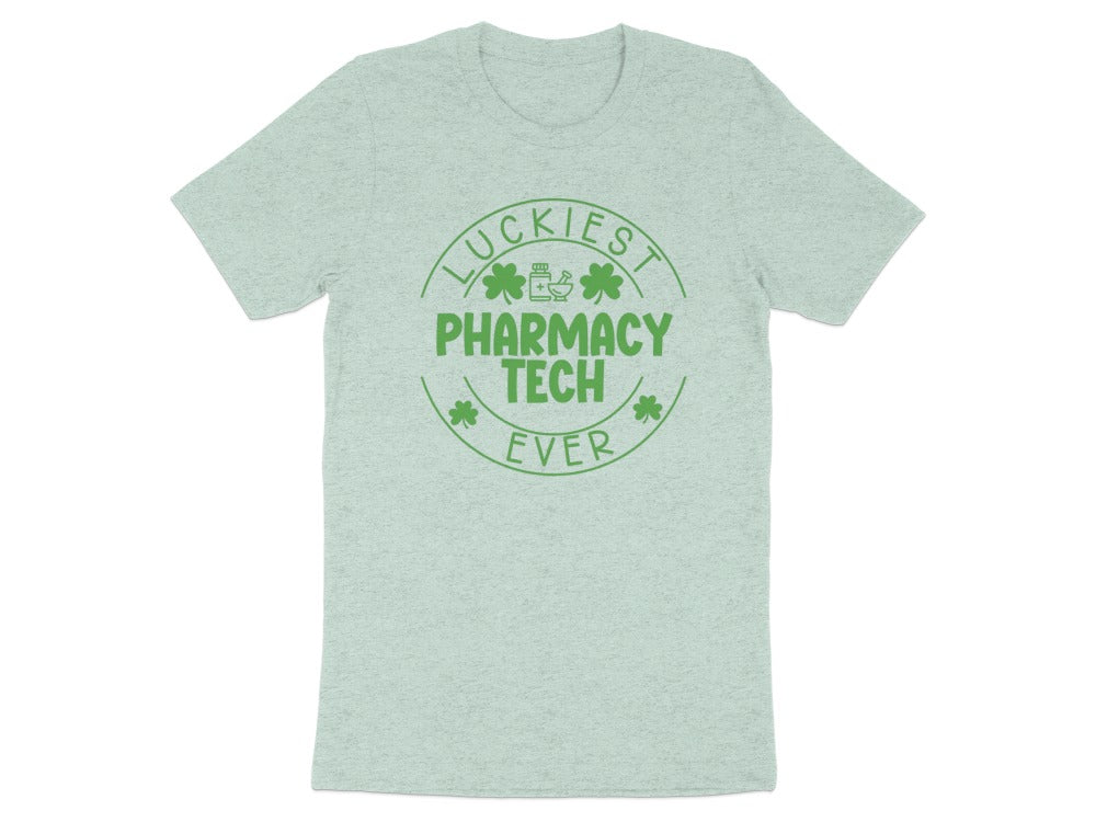 Luckiest Pharmacy Tech Ever Tee