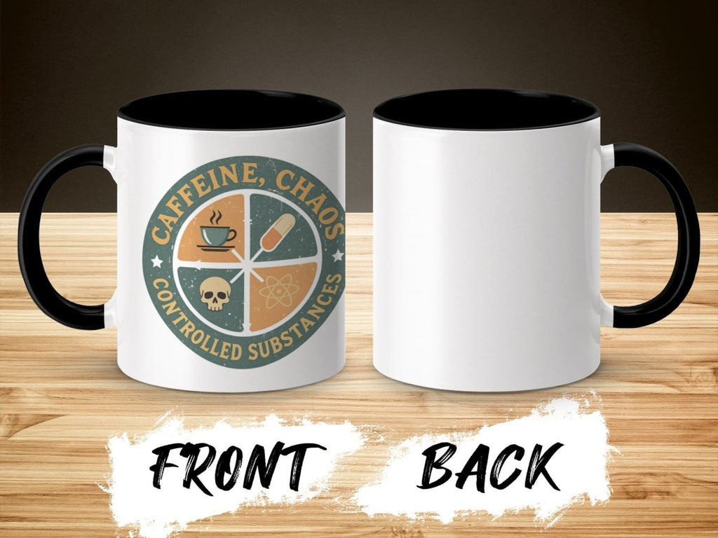Caffeine, Chaos, Controlled Substances Mug - Adverse Reactions