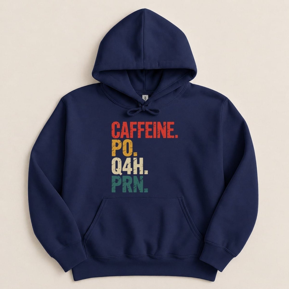 Caffeine Po Q4h Prn Sweatshirt & Hoodie - Adverse Reactions