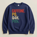 Caffeine Po Q4h Prn Sweatshirt & Hoodie - Adverse Reactions