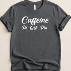 Caffeine po q4h prn v3 Tee - Adverse Reactions