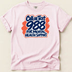 Call 988 Tee - Adverse Reactions