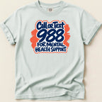 Call 988 Tee - Adverse Reactions