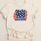Call 988 Tee - Adverse Reactions