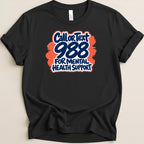 Call 988 Tee - Adverse Reactions