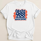Call 988 Tee - Adverse Reactions