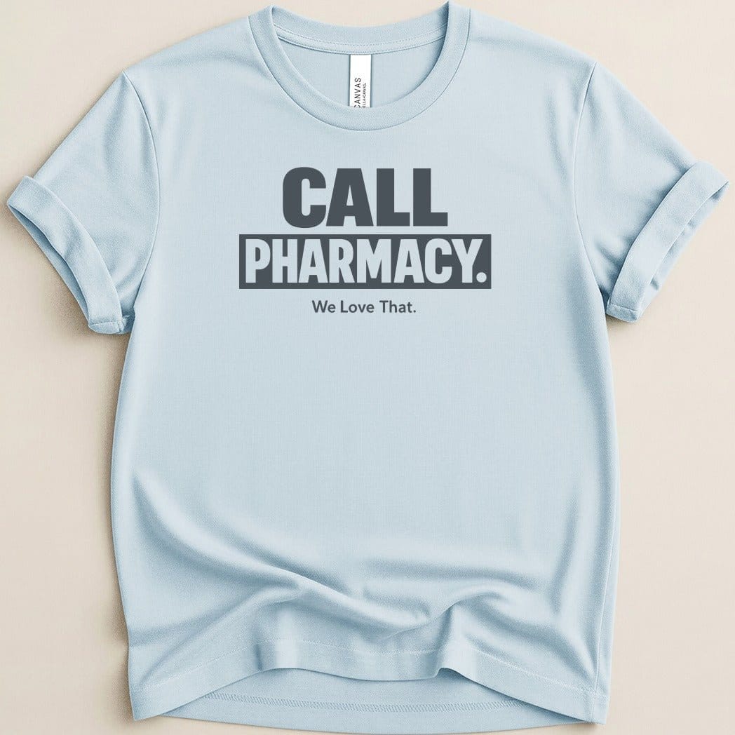 Call Pharmacy Tee - Adverse Reactions