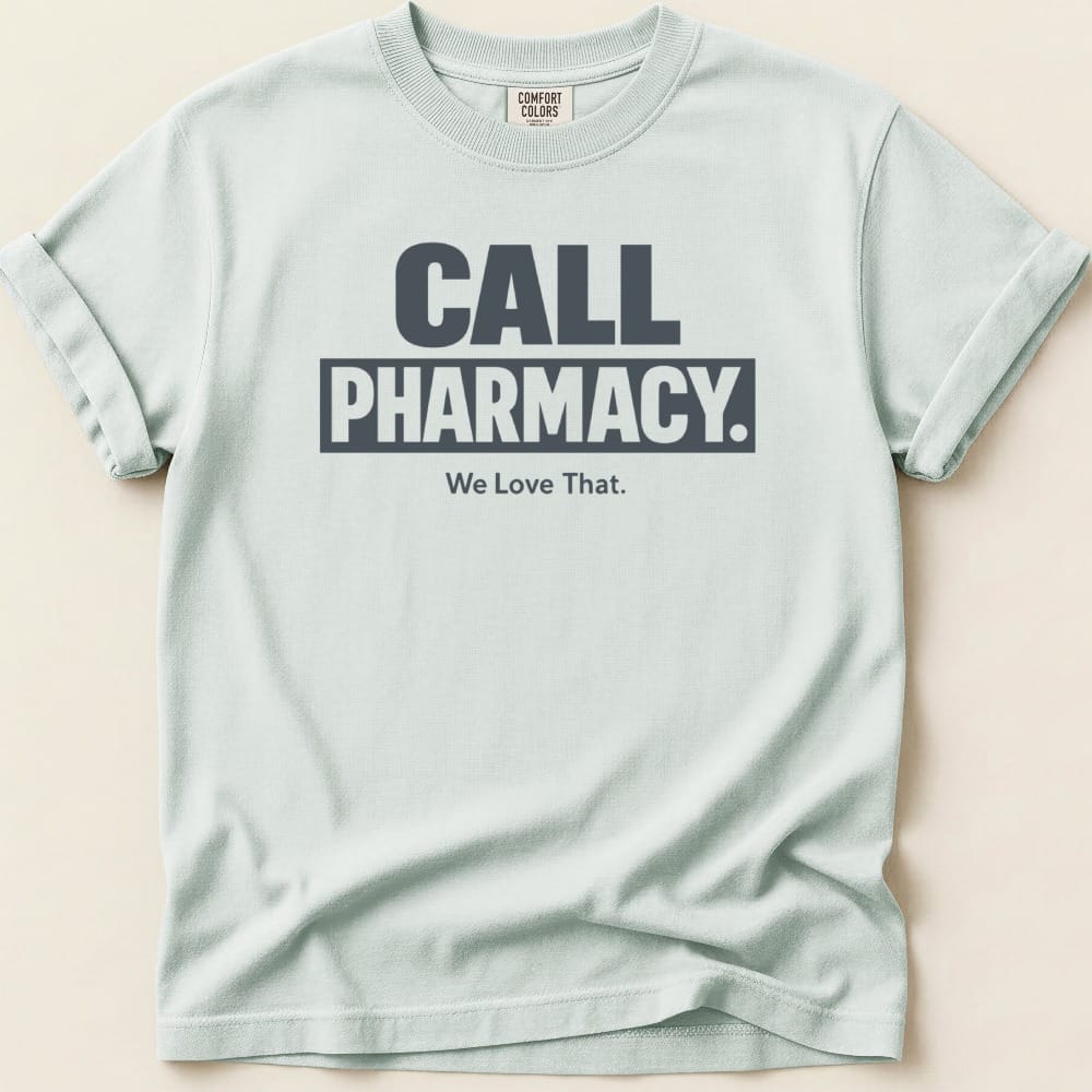 Call Pharmacy Tee - Adverse Reactions