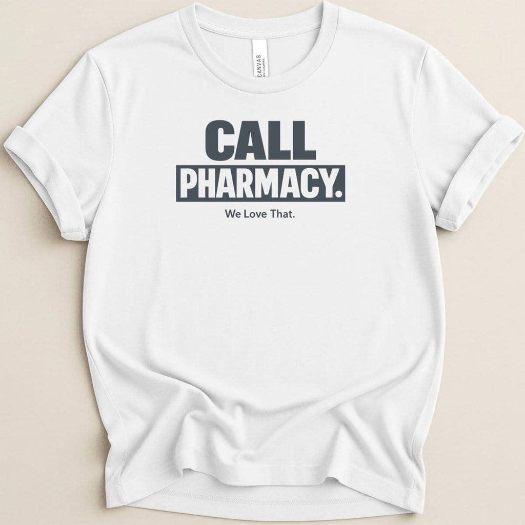Call Pharmacy Tee - Adverse Reactions