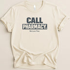 Call Pharmacy Tee - Adverse Reactions
