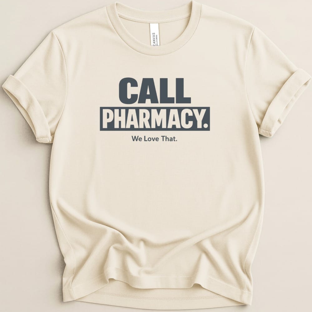 Call Pharmacy Tee - Adverse Reactions
