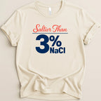 Saltier Than 3% NaCl Tee