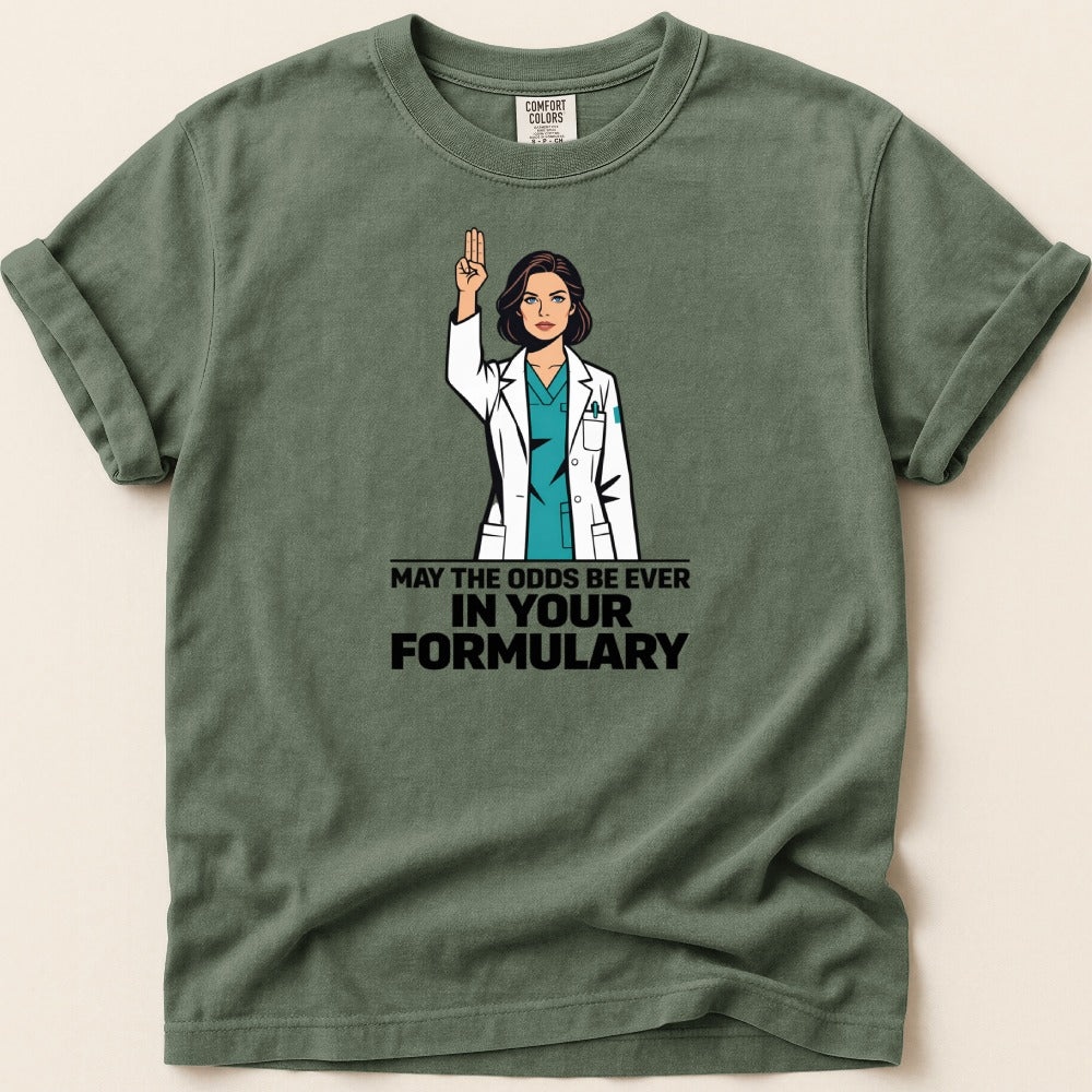 May the Odds Be Ever in Your Formulary Tee