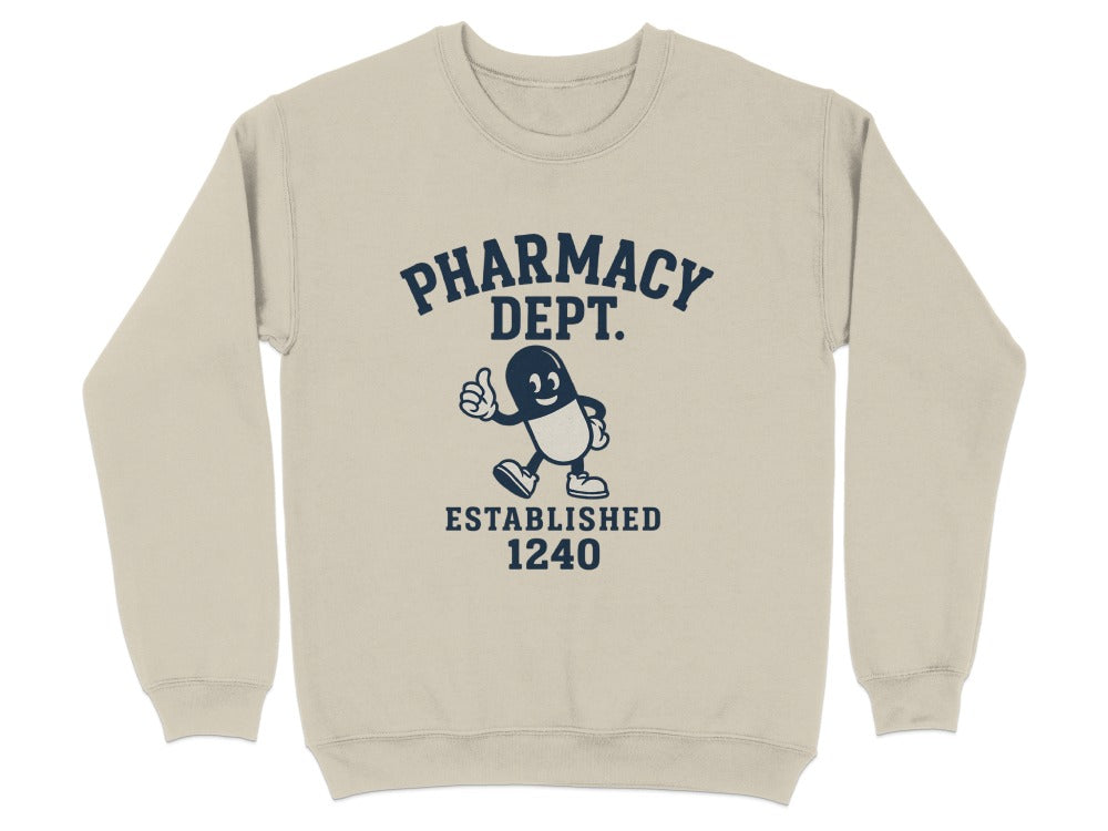 Pharmacy Dept. Established 1240 Sweatshirt & Hoodie