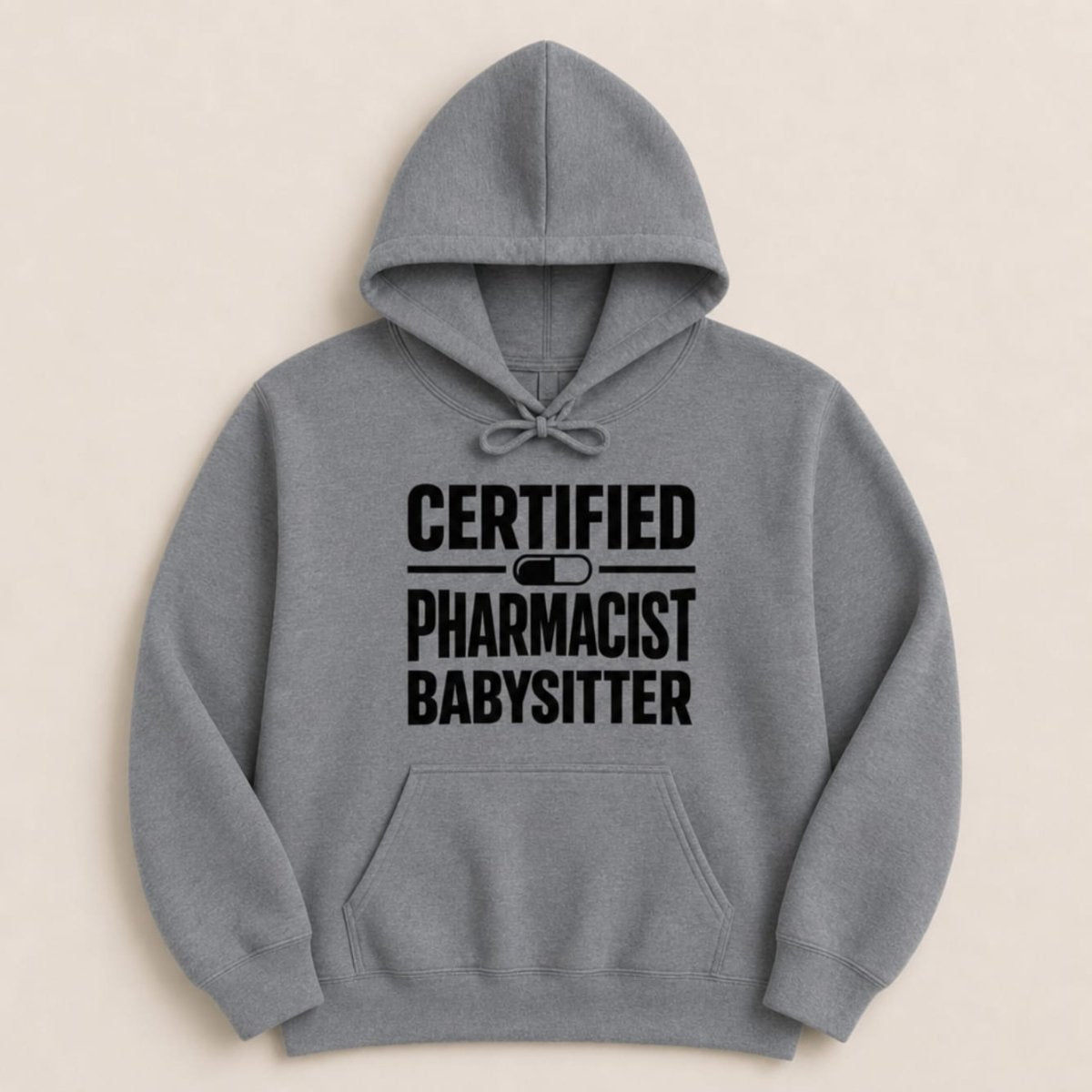 Certified Pharmacist Babysitter Sweatshirt & Hoodie - Adverse Reactions