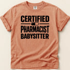 Certified Pharmacist Babysitter Tee - Adverse Reactions