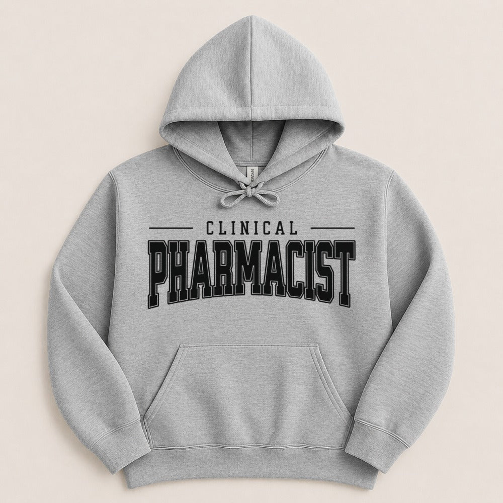 Clinical Pharmacist Sweatshirt & Hoodie