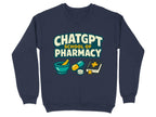 ChatGPT School of Pharmacy Sweatshirt & Hoodie - Adverse Reactions