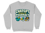 ChatGPT School of Pharmacy Sweatshirt & Hoodie - Adverse Reactions