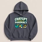ChatGPT School of Pharmacy Sweatshirt & Hoodie - Adverse Reactions