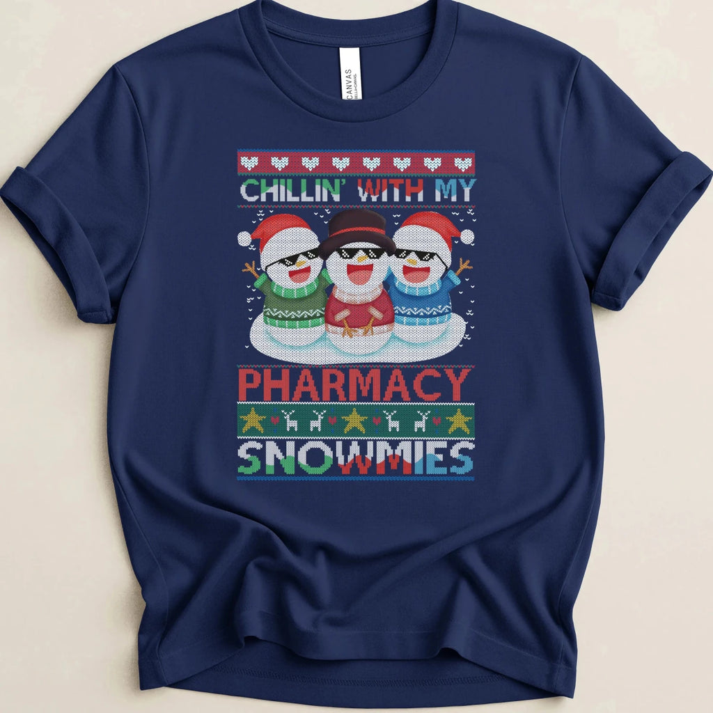 Chillin’ With My Pharmacy Snowmies Tee - Adverse Reactions