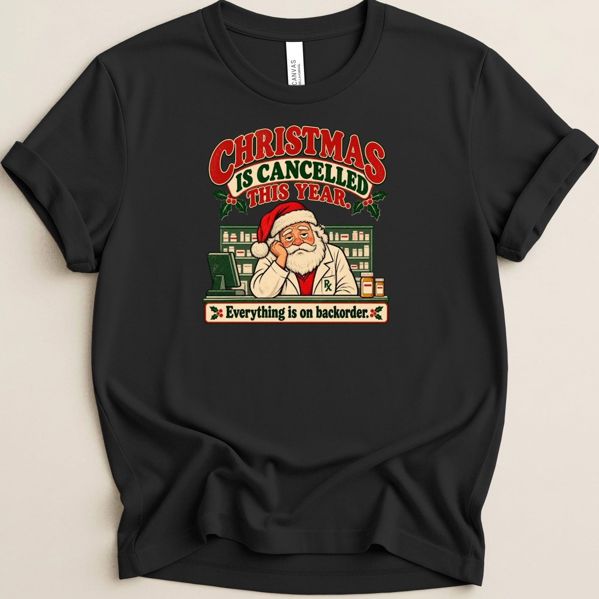 Christmas is Cancelled Tee - Adverse Reactions