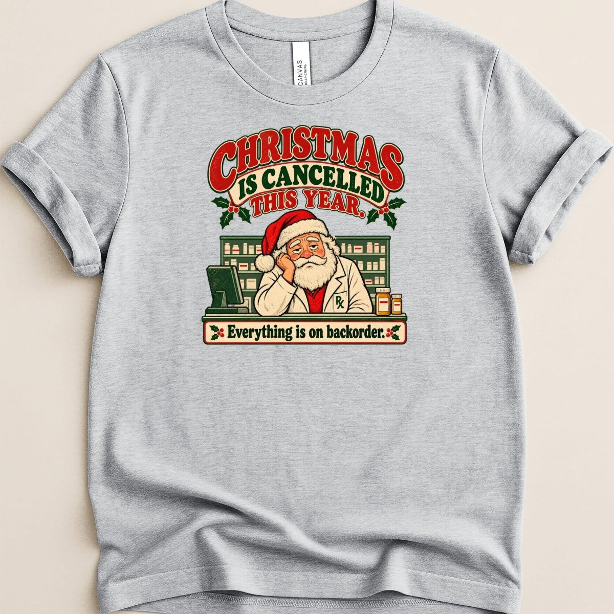 Christmas is Cancelled Tee - Adverse Reactions