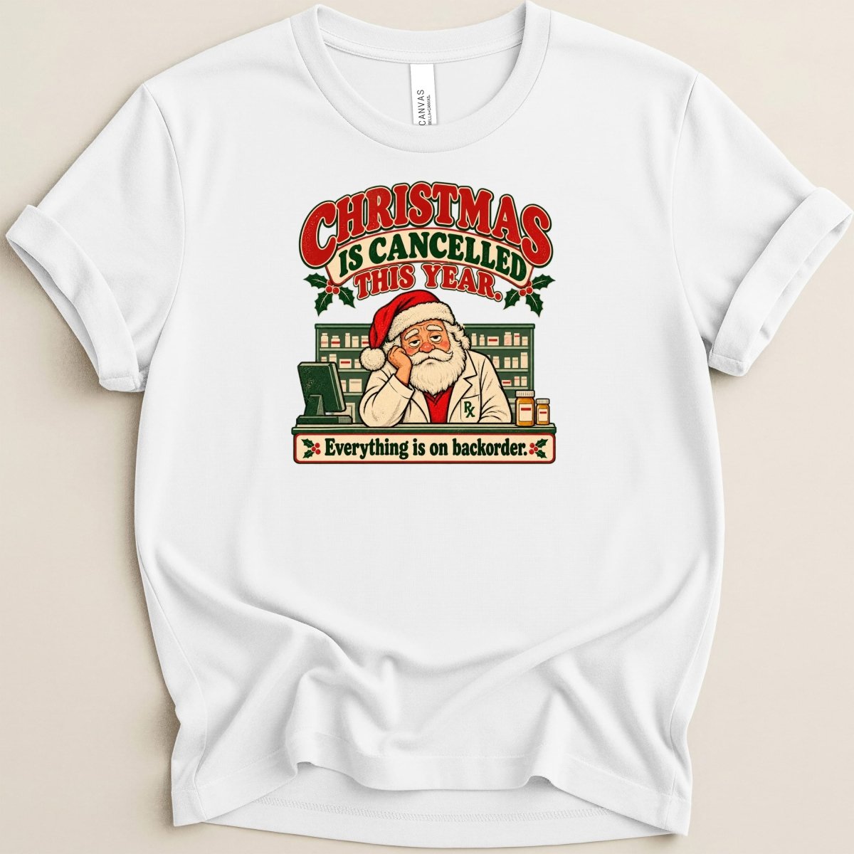 Christmas is Cancelled Tee - Adverse Reactions
