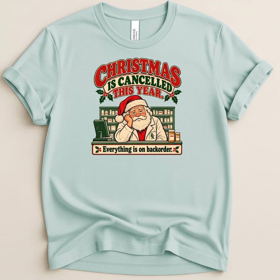 Christmas is Cancelled Tee - Adverse Reactions