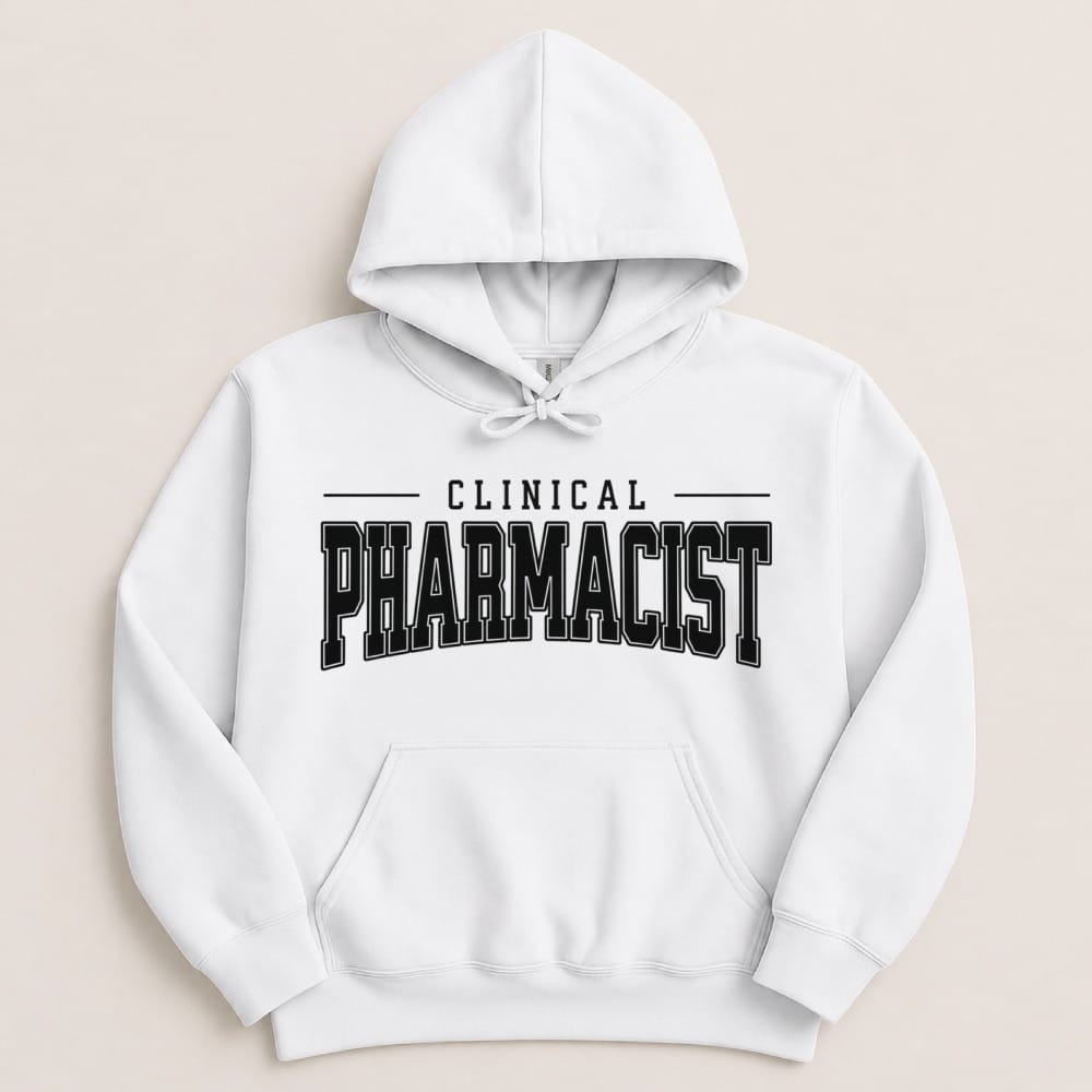 Clinical Pharmacist Sweatshirt & Hoodie - Adverse Reactions